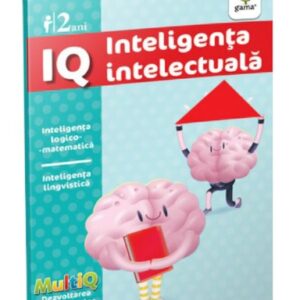 IQ. Inteligenat intelectuala, 2ani. GAMA.