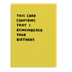 Felicitare -This Confirms I Remembered Birthday Card OHH DEER