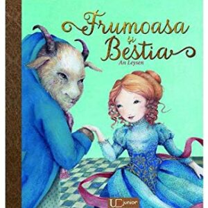 Frumoasa si Bestia. Repovestita de Ann Leysen. UE.