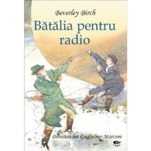 Descoperiri stiintifice. Batalia pentru radio 2010