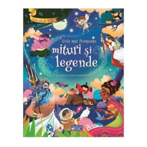 Colectia de aur. Cele mai frumoase mituri si legende