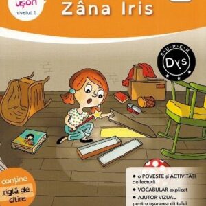 Citesc usor! Zana Iris. Nivelul 1