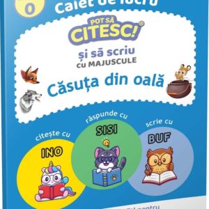 Pot sa citesc si sa scriu. Casuta din oala. Nivelul 0