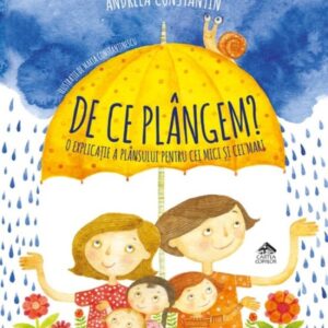 De ce plangem