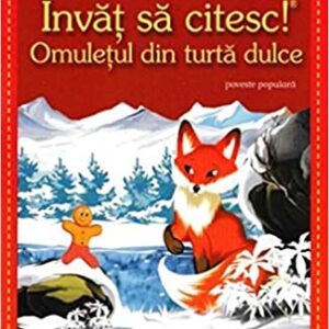 Invat sa citesc. Omuletul de turta dulce. Nivel 0. GAMA.