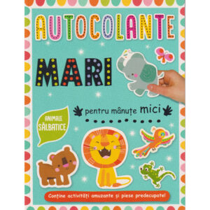 Autocolante mari pentru manute mici. Animale salbatice